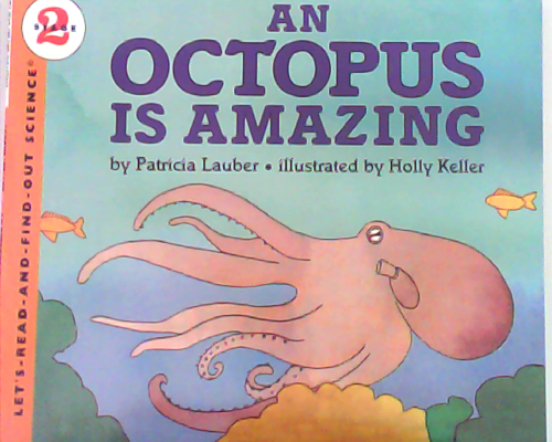 Let‘s read and find out science：An Octopus is Amazing   L3.9